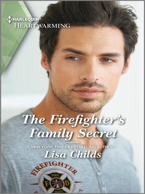 Title details for The Firefighter's Family Secret by Lisa Childs - Available